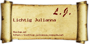 Lichtig Julianna névjegykártya